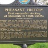 A roadside marker near Redfield explains Spink County s claim to pheasant fame.